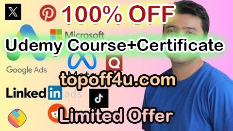 Free Coupon Code 1 Course For 11 Ads Platforms 2025: Learn Paid Advertising! 100% OFF