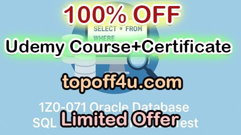 Free Coupon Code 1Z0-071 Oracle Database SQL Associate Practice Test 100% OFF