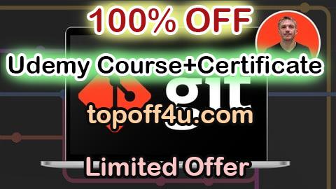 Free Coupon Code [2025 Edition] Learn Git in Less Than 3 Hours 100% OFF