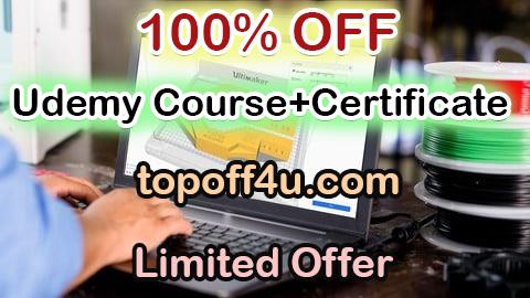 Free Coupon Code 3D Printing with " Ultimaker CURA Slicer- Start to finish" 100% OFF