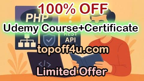 Free Coupon Code 540 PHP Interview Questions: Syntax, OOP, Security & APIs 100% OFF