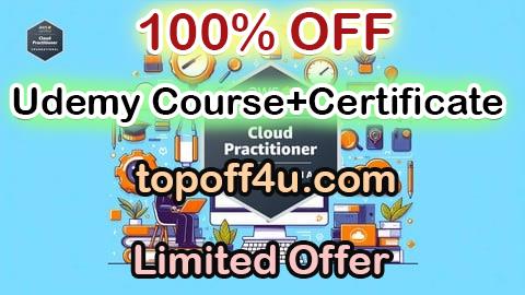 Free Coupon Code 6 Practice | AWS Certified Cloud Practitioner CLF-C02 (2025) 100% OFF