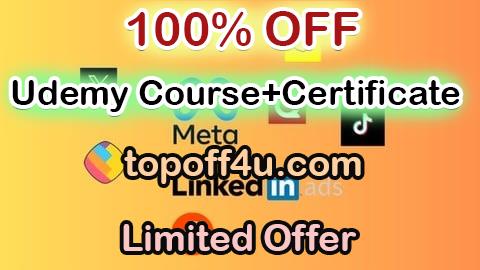 Free Coupon Code 9 Social Media Ads Platforms in 1 Course: Learn Paid Ads! 100% OFF