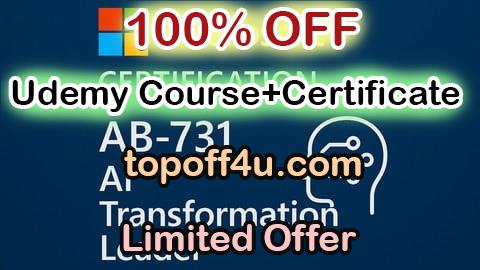 Free Coupon Code AB-731 Practice Tests | Microsoft AI Transformation Leader 100% OFF