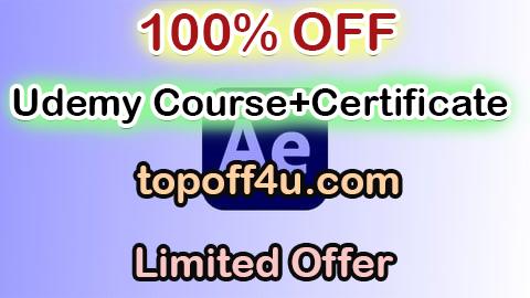 Free Coupon Code Adobe After Effects CC Master Course - VFX & Motion Graphics 100% OFF
