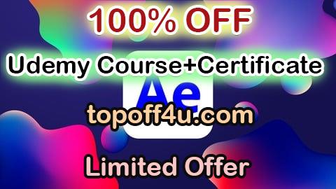 Free Coupon Code Adobe After Effects CC Mastery Course (VFX + Motion Design) 100% OFF