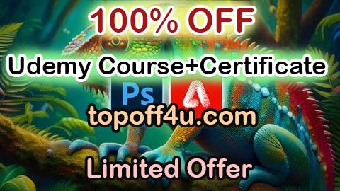 Free Coupon Code Adobe Photoshop and Firefly 2 in 1 Mega Course for Newbies 100% OFF