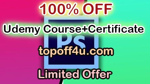 Free Coupon Code Adobe Photoshop CC Crash Course Learn Photoshop In Two Hour 100% OFF