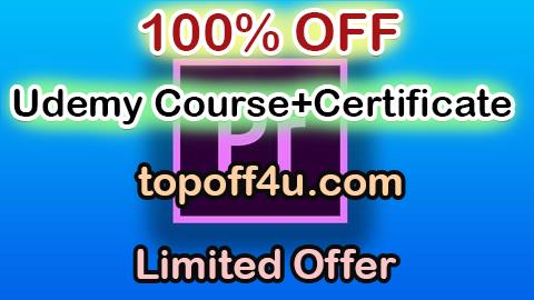 Free Coupon Code Adobe Premiere Pro CC Essential Video Editing Zero To Hero 100% OFF