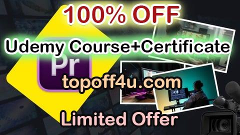 Free Coupon Code Adobe Premiere Pro Made Easy: Step by Step Guide 100% OFF