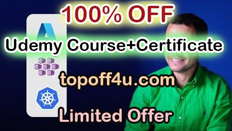 Free Coupon Code Advanced Kubernetes/AKS Network & Infrastructure 100% OFF