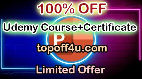 Free Coupon Code Advanced PowerPoint Course For Professional and Job Success 100% OFF