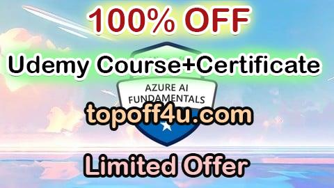 Free Coupon Code AI-900 Microsoft Azure AI: 1,038 Practice Exams & Solutions 100% OFF