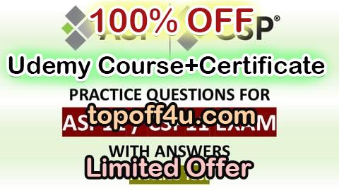 Free Coupon Code ASP 11 / CSP 11 Exam Preparation Practice Test #1 100% OFF