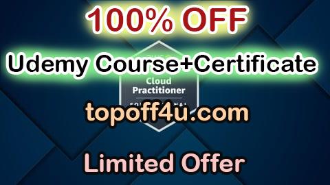 Free Coupon Code AWS Certified Cloud Practitioner Practice Exam  CLF-C02 100% OFF