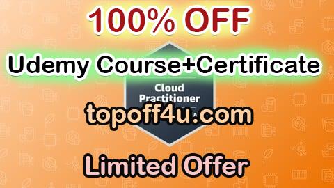 Free Coupon Code AWS Certified Cloud Practitioner Practice Exams 2025 100% OFF