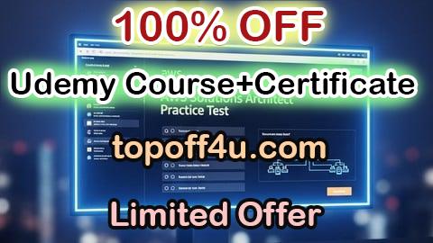 Free Coupon Code AWS Solutions Architect Practice Test 100% OFF