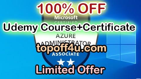 Free Coupon Code AZ-104 Microsoft Azure Administrator: AZ-104 Practice Tests 100% OFF