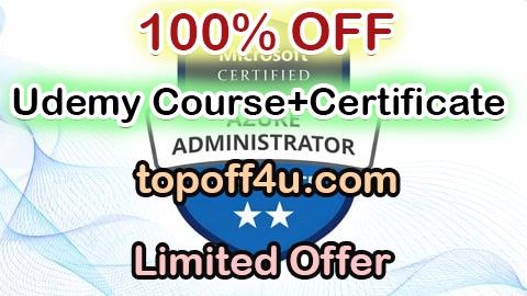 Free Coupon Code AZ-104: Microsoft Azure Administrator Practice Exam 100% OFF