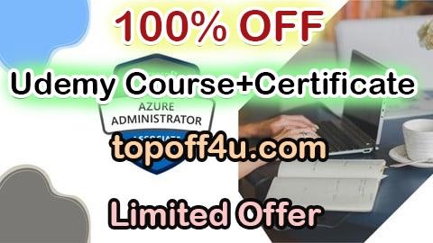 Free Coupon Code AZ 104: Microsoft Azure Administrator Practice Exams 100% OFF