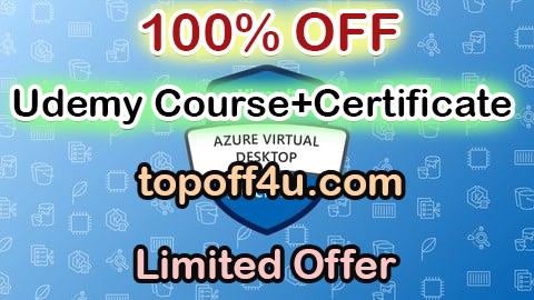 Free Coupon Code AZ-140: Azure Virtual Desktop Specialty Practice Exams 2025 100% OFF