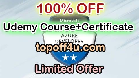 Free Coupon Code AZ-204: Microsoft Azure Developer Associate Practice Tests 100% OFF