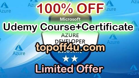 Free Coupon Code AZ-204 : Microsoft Certified Azure Developer 100% OFF