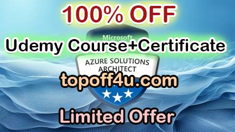 Free Coupon Code AZ-305 Practice Tests: Microsoft Azure Solution Architect 100% OFF