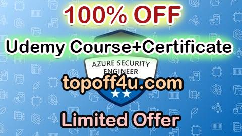 Free Coupon Code AZ-500 Azure Security Engineer Associate Practice Tests 2025 100% OFF