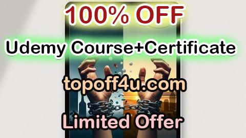 Free Coupon Code Breaking Free: Overcoming Alcohol & Drug Addiction 100% OFF