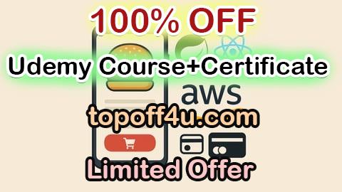 Free Coupon Code Build Full-Stack Food App: Spring Boot, React,AWS & Payments 100% OFF