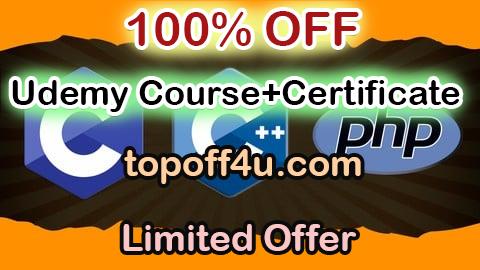 Free Coupon Code C, C++ and PHP: Comprehensive Programming Bootcamp 100% OFF