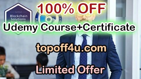 Free Coupon Code CBSA Course 101 : Certified Blockchain Solution Architect 100% OFF