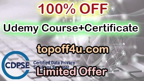 Free Coupon Code CDPSE - Certified Data Privacy Solutions Engineer Exams 100% OFF