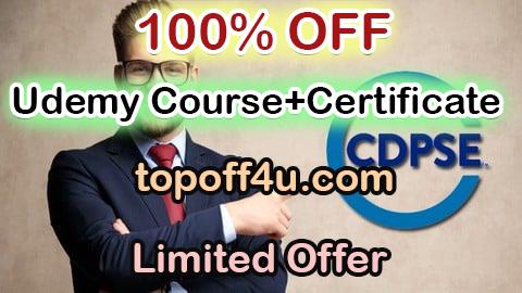 Free Coupon Code CDPSE Course 101 - Certified Data Privacy Solutions Engineer 100% OFF