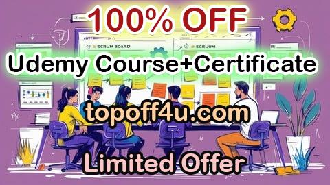 Free Coupon Code Certified Scrum Master ( CSM ) Training – From Zero to CSM 100% OFF