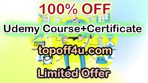 Free Coupon Code Certified Time Management: Productivity & Focus Mastery 100% OFF
