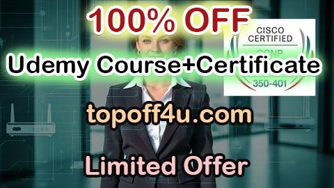 Free Coupon Code Cisco CCNP CCIE Enterprise 350-401 ENCOR: Practice Test 2025 100% OFF
