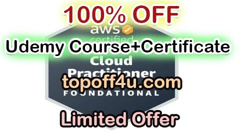 Free Coupon Code CLF-C02 AWS Certified Cloud Practitioner | Practice Exams 100% OFF