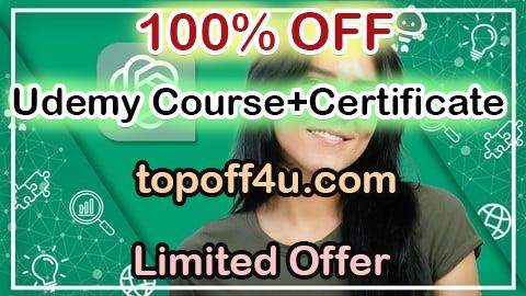 Free Coupon Code Complete ChatGPT Masterclass: From Beginner to Advanced 100% OFF