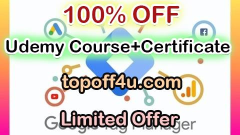 Free Coupon Code Complete Google Tag Manager Guide 2025: Beginner to Advanced 100% OFF