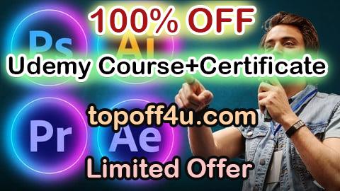 Free Coupon Code Complete Graphics Design and Video Editing MasterClass 100% OFF