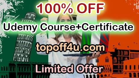 Free Coupon Code Complete Italian for Beginners: Speak Italian like a Pro 100% OFF