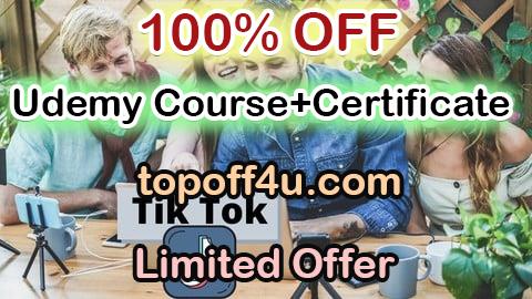 Free Coupon Code Complete TikTok Marketing Course for Business TikTok Habits 100% OFF