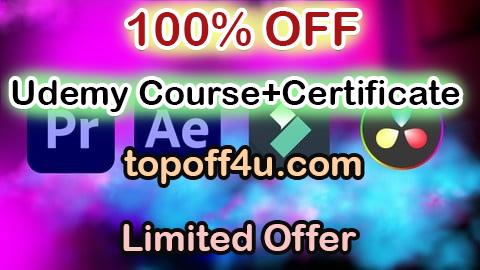 Free Coupon Code Complete Video Editing BootCamp Beginner to Advanced 100% OFF