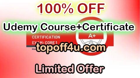 Free Coupon Code CompTIA A+ Core 1 (220-1201) exam 2025 100% OFF