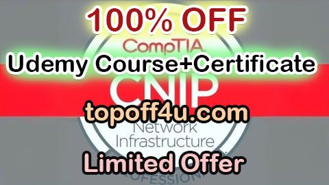 Free Coupon Code CompTIA CNIP Practice Test 2-in-1: 1500 Certified Questions 100% OFF