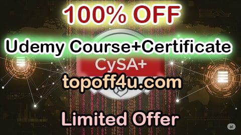 Free Coupon Code CompTIA CySA+ Practice Tests for Cybersecurity Analysts 100% OFF