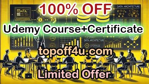 Free Coupon Code Course in Data Architecture A to Z Tutorial 100% OFF