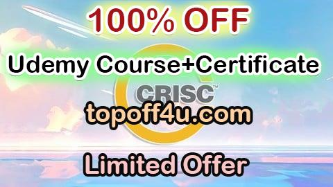 Free Coupon Code CRISC Certification Prep Course: 6 Practice Exams 100% OFF